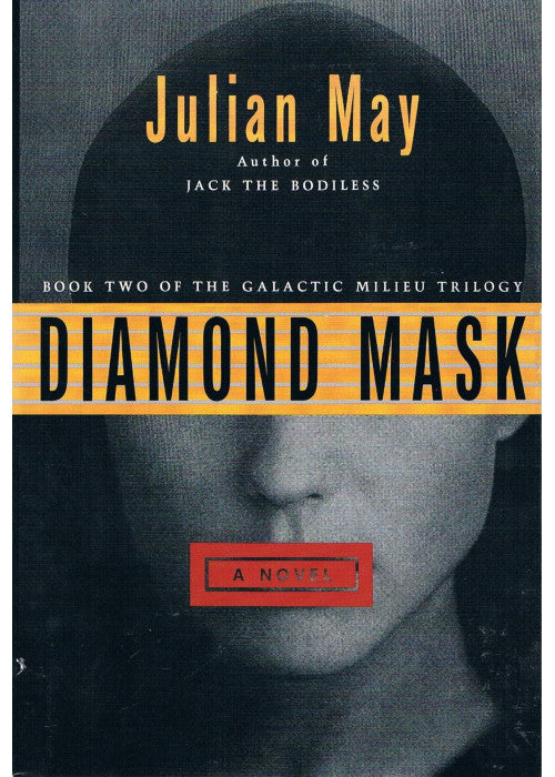 The Diamond Mask: Bk. 2 (The Galactic Milieu Trilogy)