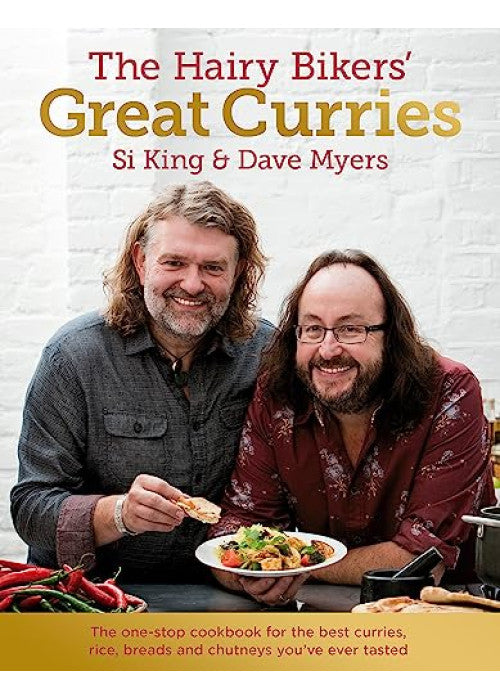 The Hairy Bikers' Great Curries: Celebrating the nations' favourite dish
