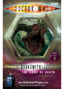 Doctor Who: The Game of Death: The Darksmith Legacy: Book Six