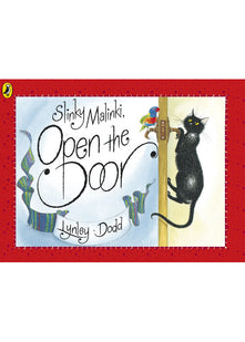 Slinky Malinki, Open the Door (Hairy Maclary and Friends)