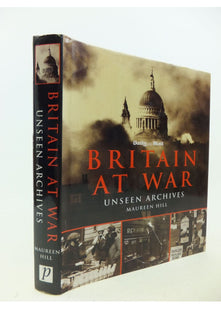 Unseen Archives, Britain at War