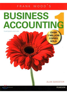 Frank Wood's Business Accounting Volume 1