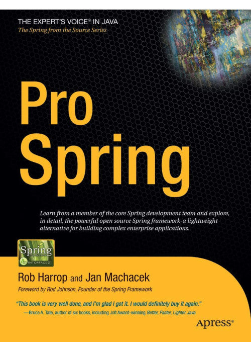 Pro Spring (Expert's Voice in Java)