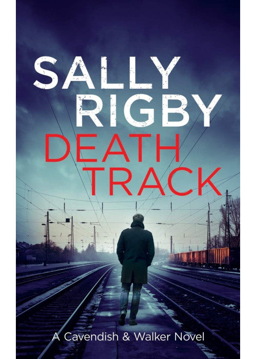Death Track: A Cavendish & Walker Novel - Book 3