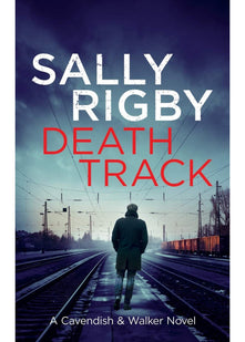 Death Track: A Cavendish & Walker Novel - Book 3