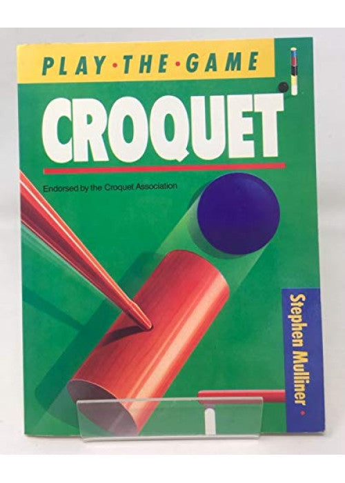 Croquet (Play the Game S.)