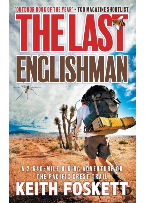 The Last Englishman: 2 (Thru-Hiking Adventures)