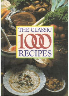 The Classic 1000 Recipes