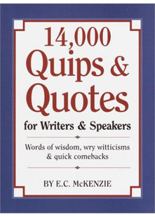 Quips and Quotes
