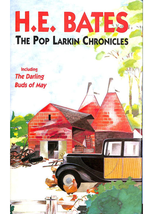The Pop Larkin Chronicles: The Darling Buds of May;a Breath of French Air;when the Green Woods Laugh;Oh! to be in England;a Little of what You Fancy