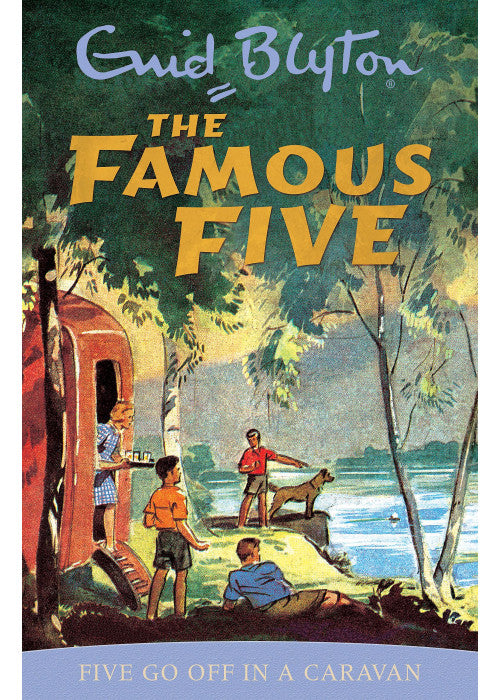Five Go Off In A Caravan: Book 5 (Famous Five)