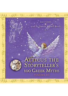 Atticus the Storyteller: 100 Stories from Greece (vol 3)