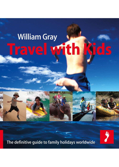 Travel with Kids Footprint Travel Guides