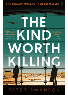 The Kind Worth Killing