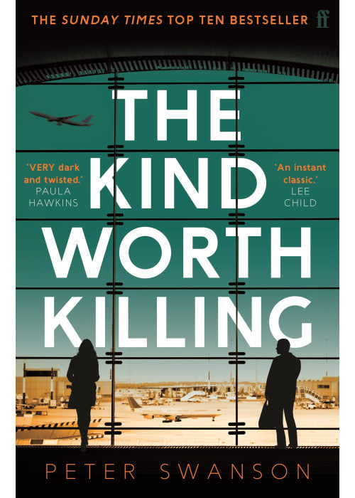 The Kind Worth Killing