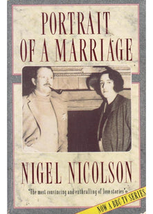 Portrait of a Marriage: Vita Sackville-West and Harold Nicolson