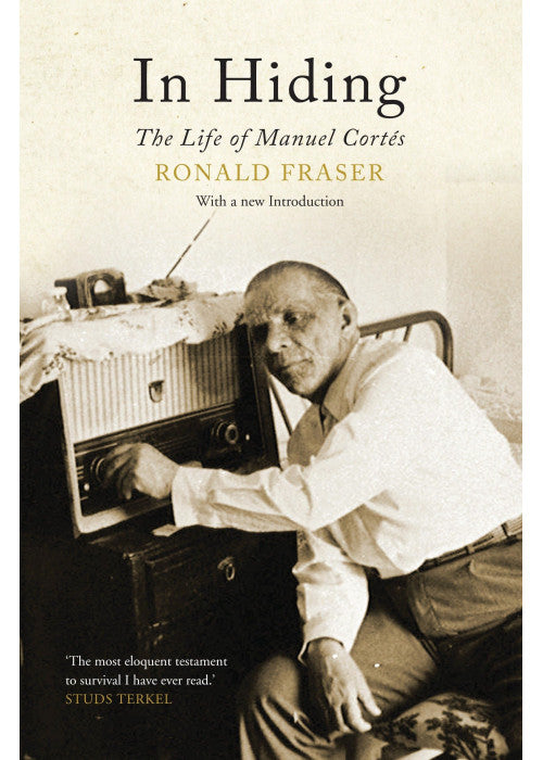 In Hiding: The Life of Manuel Cortes