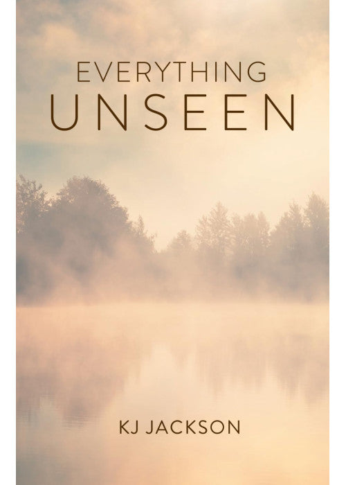 Everything Unseen