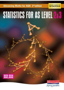 Advancing Maths for AQA: Statistics 2 & 3 2nd Edition (SS2 & SS3)