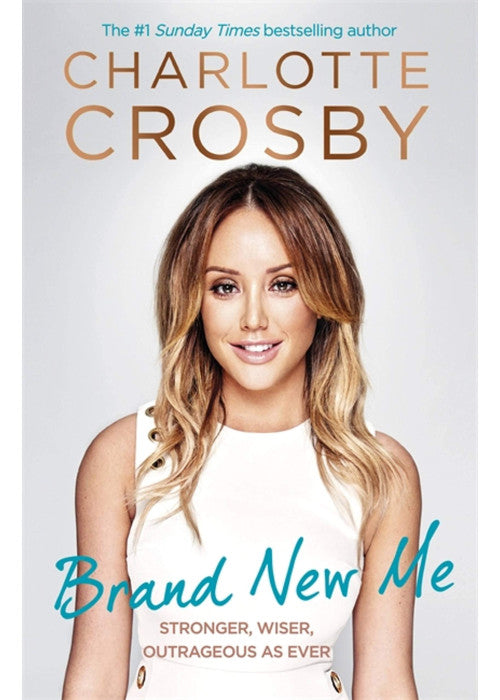 Brand New Me: More honest, heart-warming and hilarious antics from reality TV’s biggest star