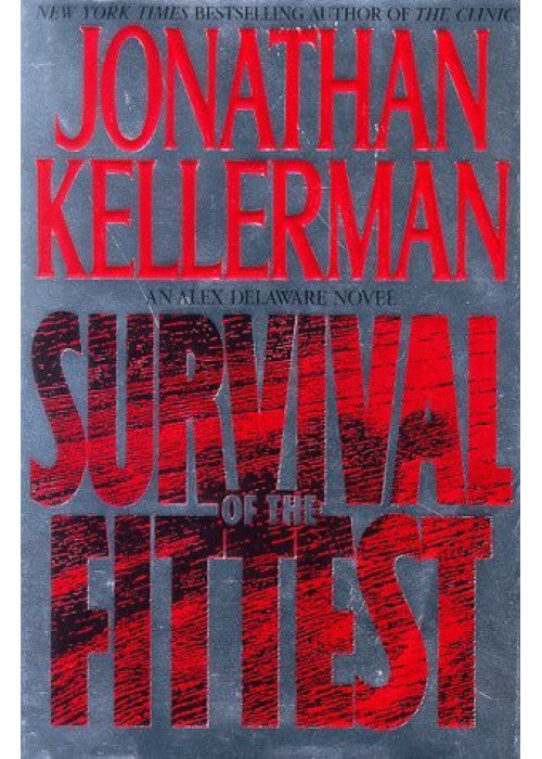 Survival of the Fittest / Jonathan Kellerman