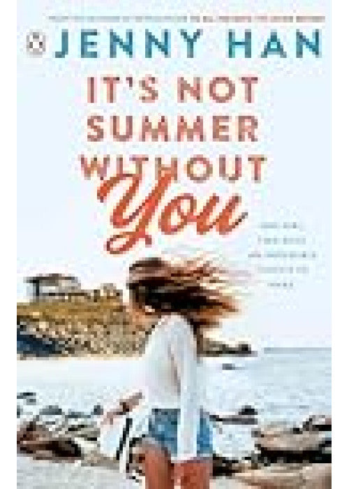 It's Not Summer Without You: Book 2 in the Summer I Turned Pretty Series