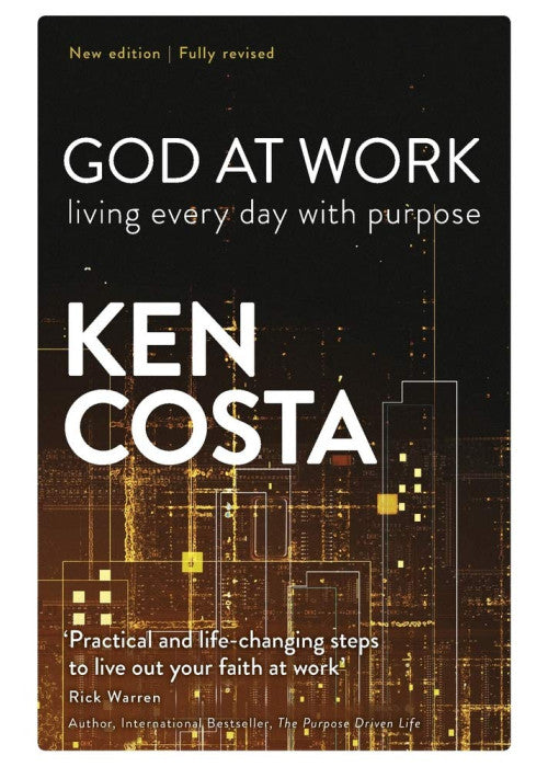 God at Work: Living every day with purpose