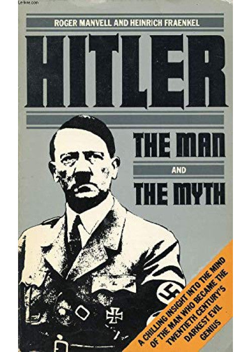 Hitler: The Man and the Myth