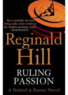 RULING PASSION: The gripping crime thriller police procedural novel from the Sunday Times bestselling author: Book 3 (Dalziel & Pascoe)