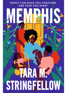 Memphis: a vivid Southern debut paying tribute to an indelible family of females, longlisted for the Women's Prize for Fiction 2023