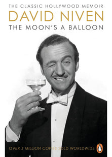 The Moon's a Balloon: The Guardian’s Number One Hollywood Autobiography