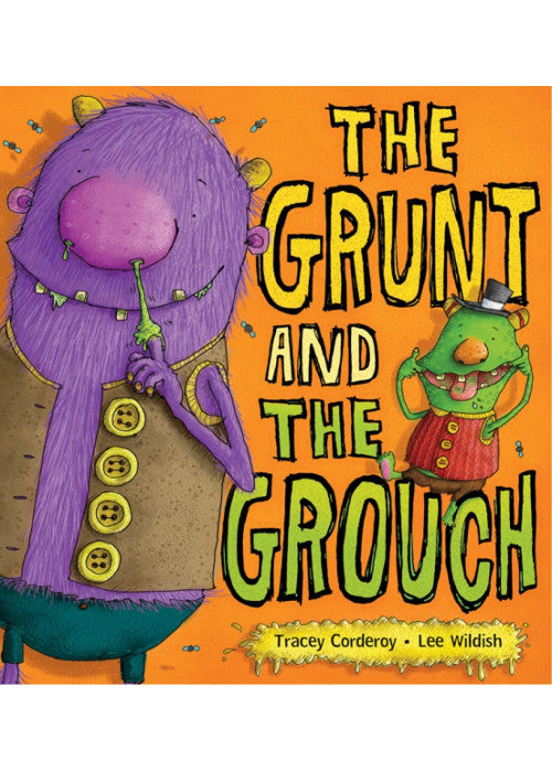 The Grunt and the Grouch