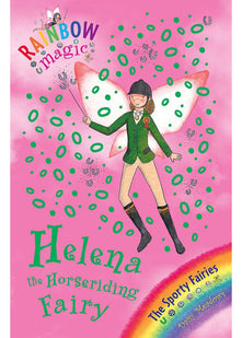 Rainbow Magic: Sporty Fairies:57:Helena the Horseriding Fairy: The Sporty Fairies Book 1
