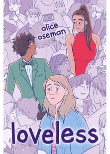 Loveless: TikTok made me buy it! The teen bestseller and winner of the YA Book Prize 2021, from the creator of Netflix series HEARTSTOPPER