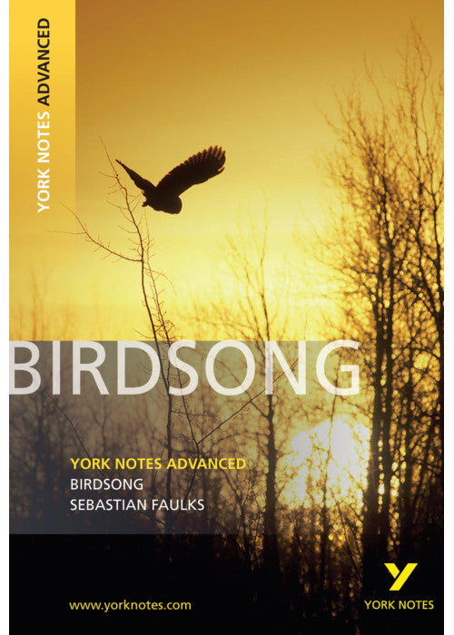 Birdsong (York Notes Advanced) English Literature Study Guide - for 2026, 2027 exams: York Notes Series
