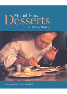 Desserts: A Lifelong Passion