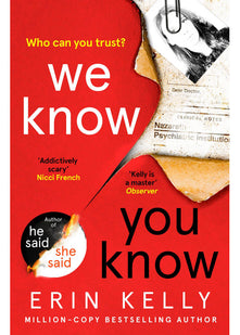 We Know You Know: The addictive thriller from the author of He Said/She Said and Richard & Judy Book Club pick