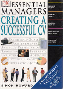 ESSENTIAL MANAGERS CREATING A SUCCESSFUL C V.