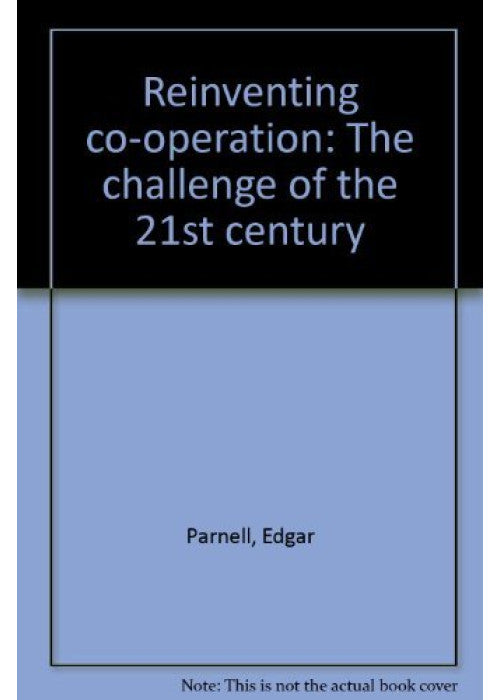 Reinventing co-operation: The challenge of the 21st century