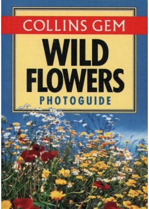 Wildflowers: Photoguide (Collins GEM)