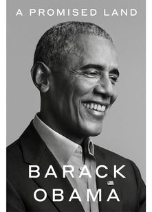 A Promised Land: The powerful political memoir from the former US President