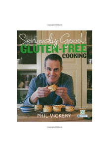 Seriously Good! Gluten-Free Cooking
