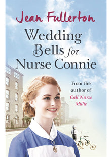 Wedding Bells for Nurse Connie (Nurse Millie and Connie)