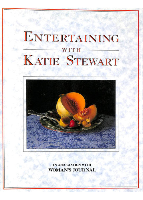 ENTERTAINING WITH KATE STEWART