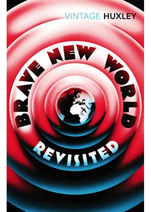 Brave New World Revisited