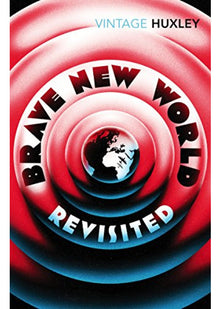 Brave New World Revisited