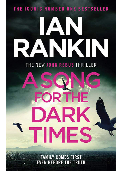 A Song for the Dark Times: The Brand New Must-Read Rebus Thriller