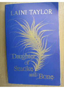 Daughter of Smoke and Bone: The Sunday Times Bestseller. Daughter of Smoke and Bone Trilogy Book 1