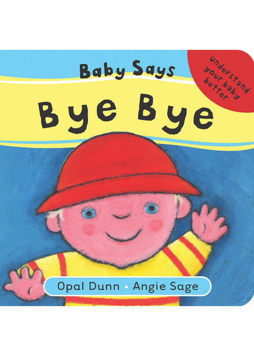 Baby Says Bye-Bye: 4