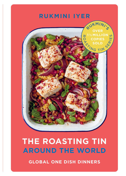 The Roasting Tin Around the World: Global One Dish Dinners (Rukmini’s Roasting Tin)